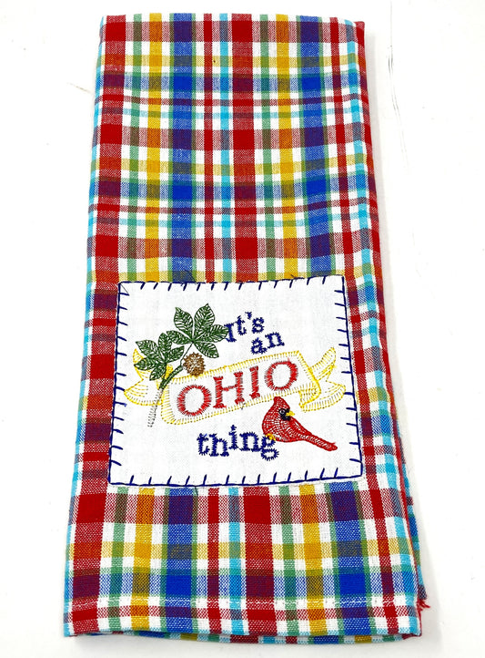 OHIO APPLIQUE EMBROIDERED TEA TOWEL — IT’S AN OHIO THING SERIES